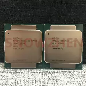 Matching pair Intel Xeon E5-2678V3 CPU 12-Core 2.5GHz SR20Z LGA 2011-3 Processor