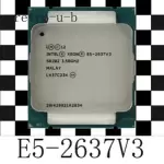 Intel Xeon E5-2637 V3 3.5GHz 15MB SR202 LGA2011-3 CPU Processor 2637V3
