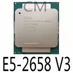 Intel Xeon E5-2623 V3 E5-2637 V3 E5-2643 V3 E5-2658 V3 CPU Processor