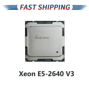 Intel Xeon E5-2640 V3 2.60GHz 8-Core 16 Threads LGA 2011-3 CPU Processor 90W
