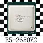 Intel Xeon E5-2650 V2 2.6GHz Cores8 LGA2011SR1A8 CPU Processor 2650V2