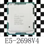 Intel Xeon E5-2698 V4 2.20GHz 20-Core SR2JW LGA2011-3 CPU Processor 2698V4