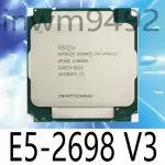 Intel Xeon E5-2698 V3 SR1XE 2.3GHz 16Core 135W LGA2011-3 Server CPU Processor