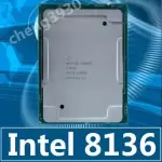 Intel Xeon Platinum P-8136 2.0GHz-3.5GHz 28C 56T LGA3647 SR2YN CPU Processor